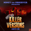 Niney The Observer Presents Killer Versions 1977 - 1978 Sanctuary download